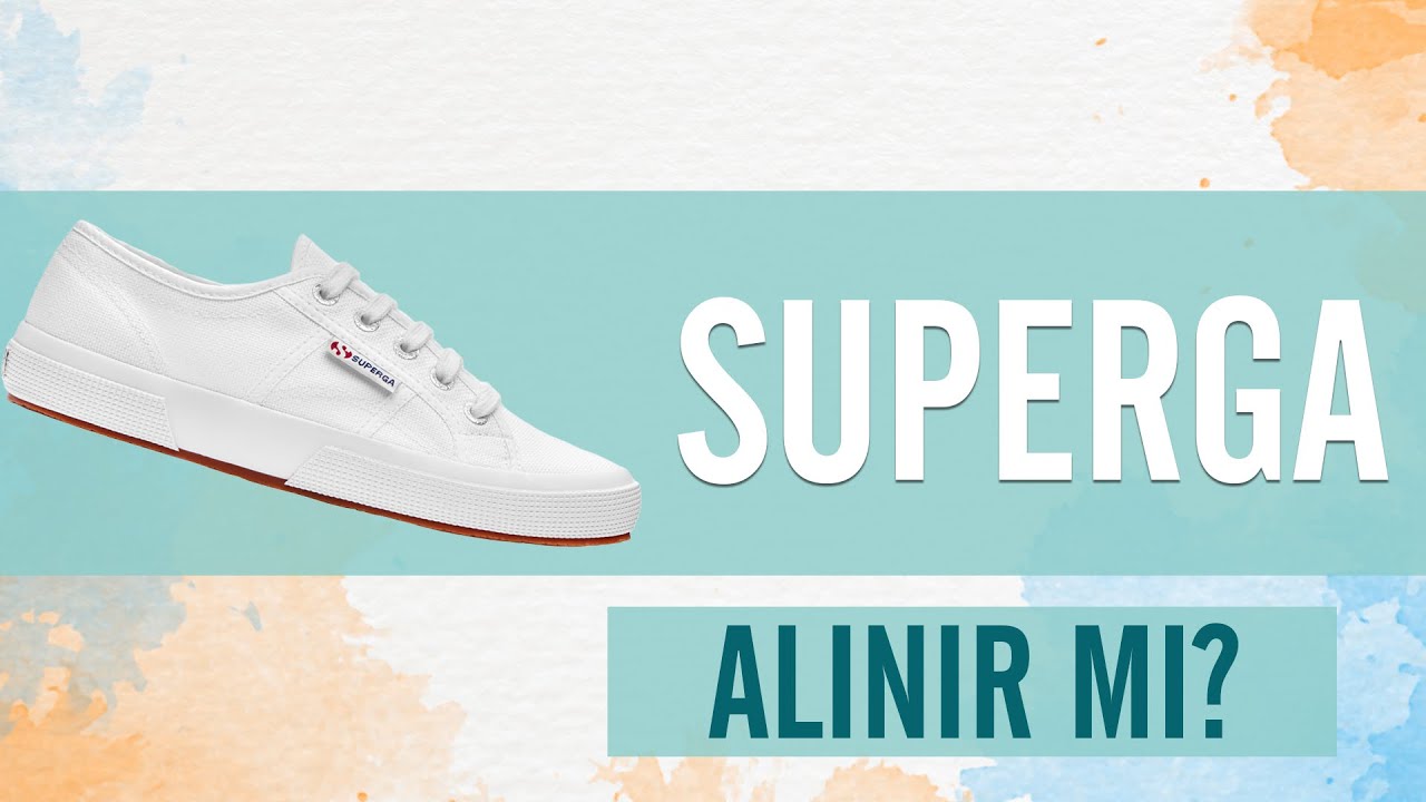 Superga alınır mı?