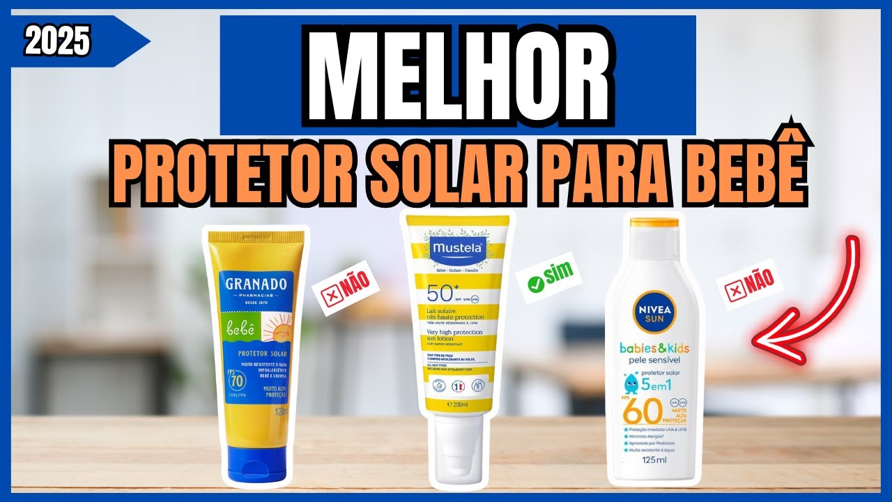 QUAL O MELHOR PROTETOR SOLARES para Bebês de 6 Meses? TOP 3 PROTETOR SOLAR PARA CRIANÇAS!