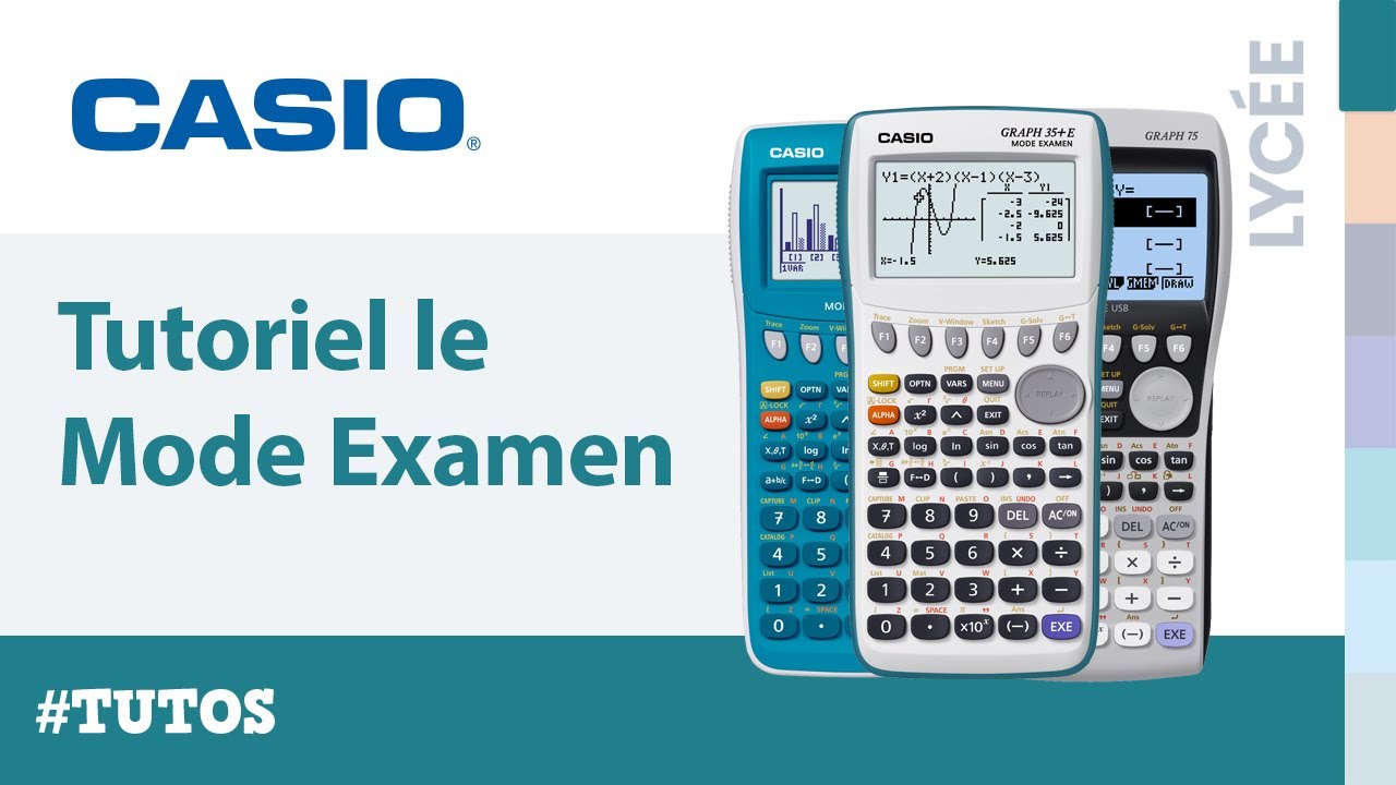Mode Examen CASIO : Graph 25+E, Graph 35+E et Graph 75+E - Tutoriel