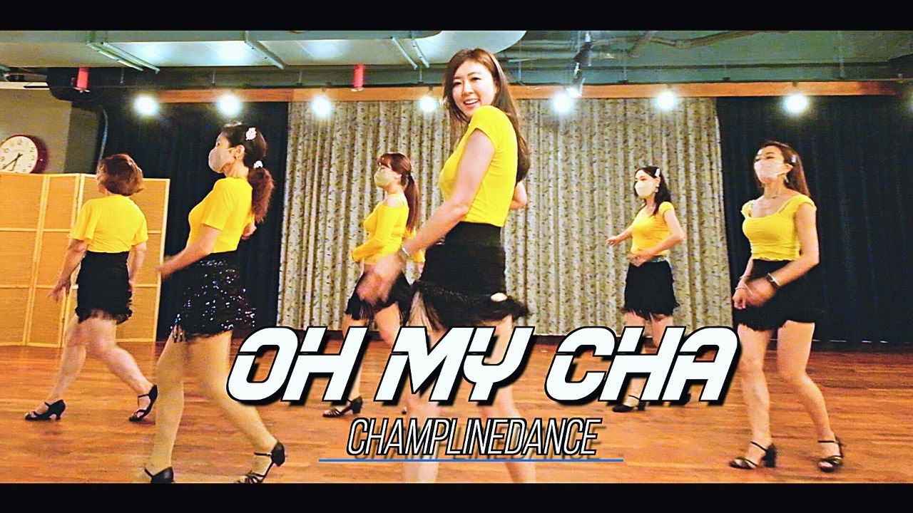[라인댄스고급반] Oh My Cha Line Dance