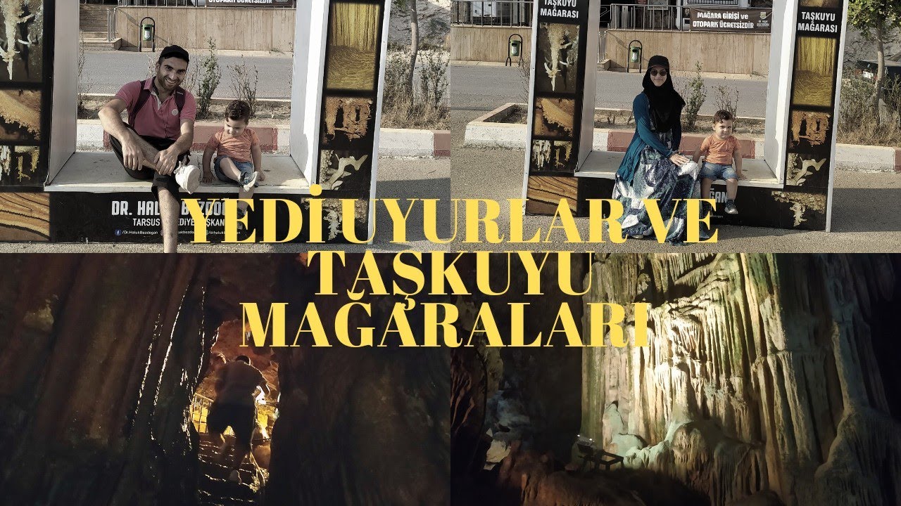 Akdeniz'de KARAVANLA kalınabilecek yerler - Tarsus'taki Ashab-Kehf ve Taşkuyu mağaraları