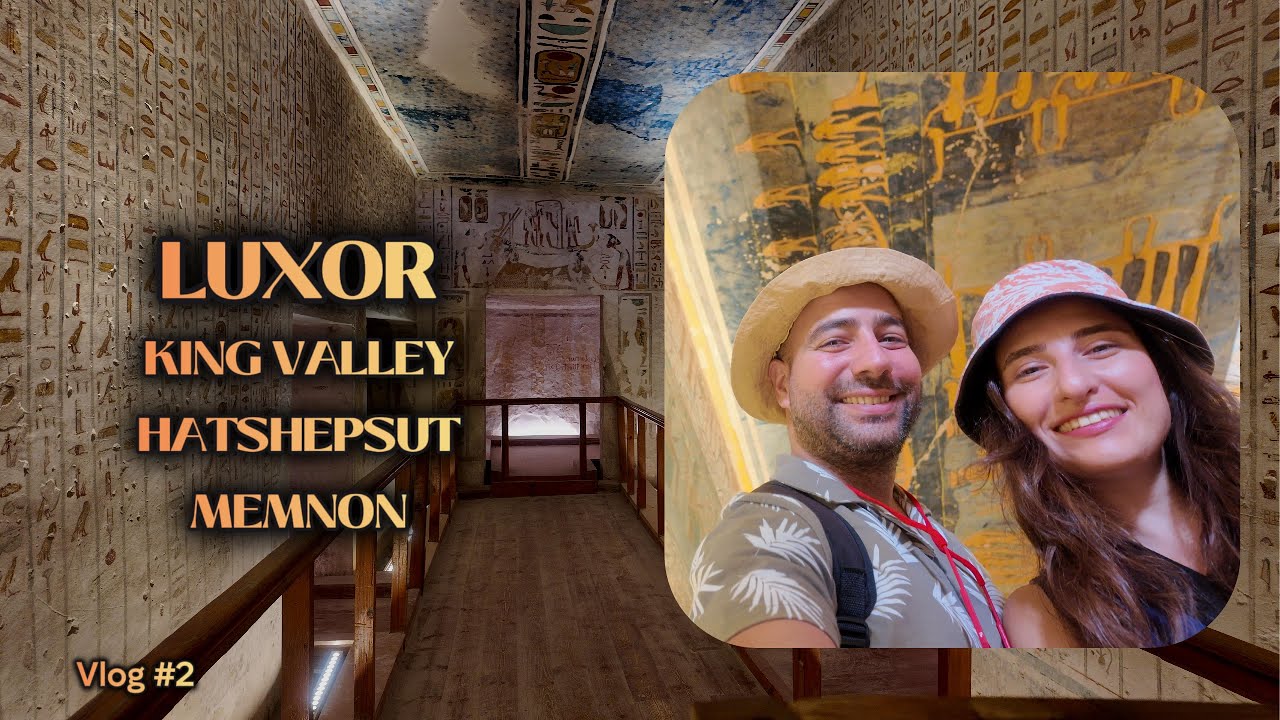 NASIL YAPMIŞLAR İNANILMAZ! 😯Krallar Vadisi, Hatshepsut ve Memnon Heykelleri 🏺 Vlog #2