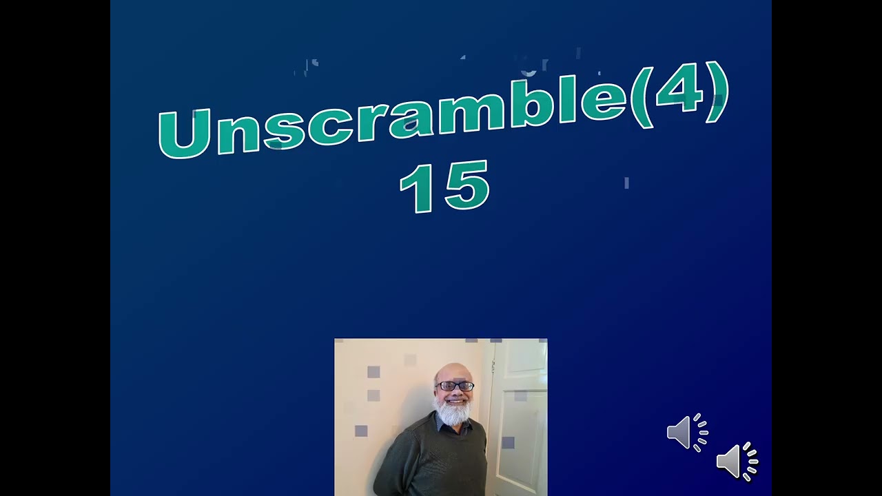 Unscramble  4 15 https://www.youtube.com/@mohammedatteeqanwaraneducation/videos
