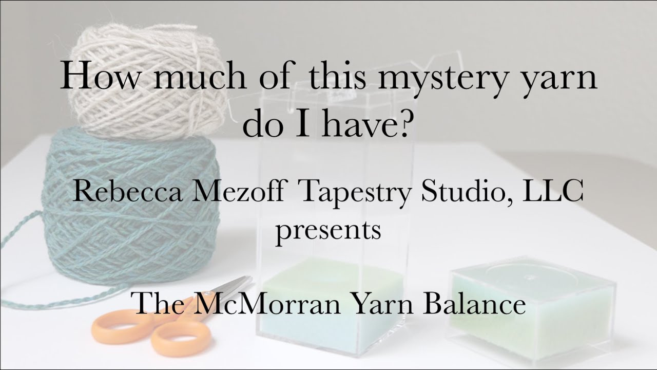 Using a Yarn Balance: How much of that mystery yarn do you have?