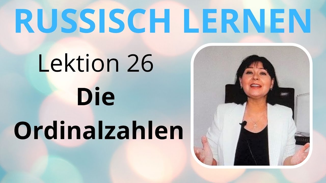 Lektion 26. Die Ordinalzahlen