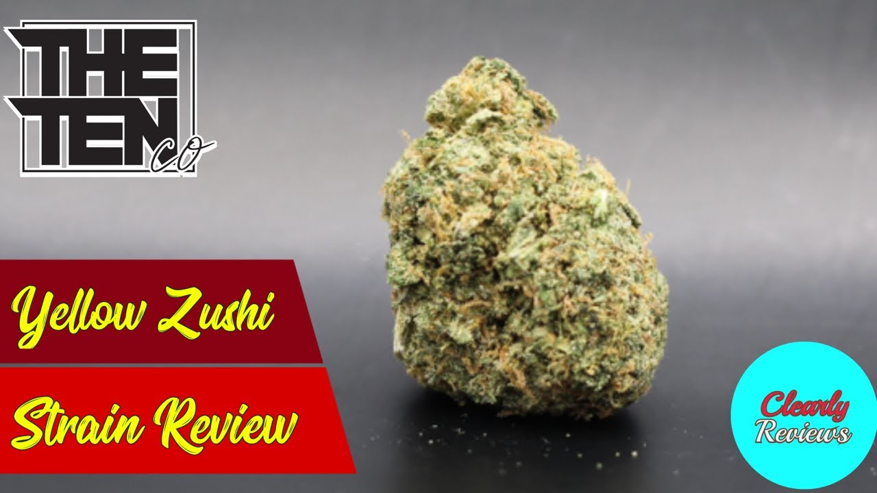 YELLOW ZUSHI By Ten Co STRAIN REVIEW