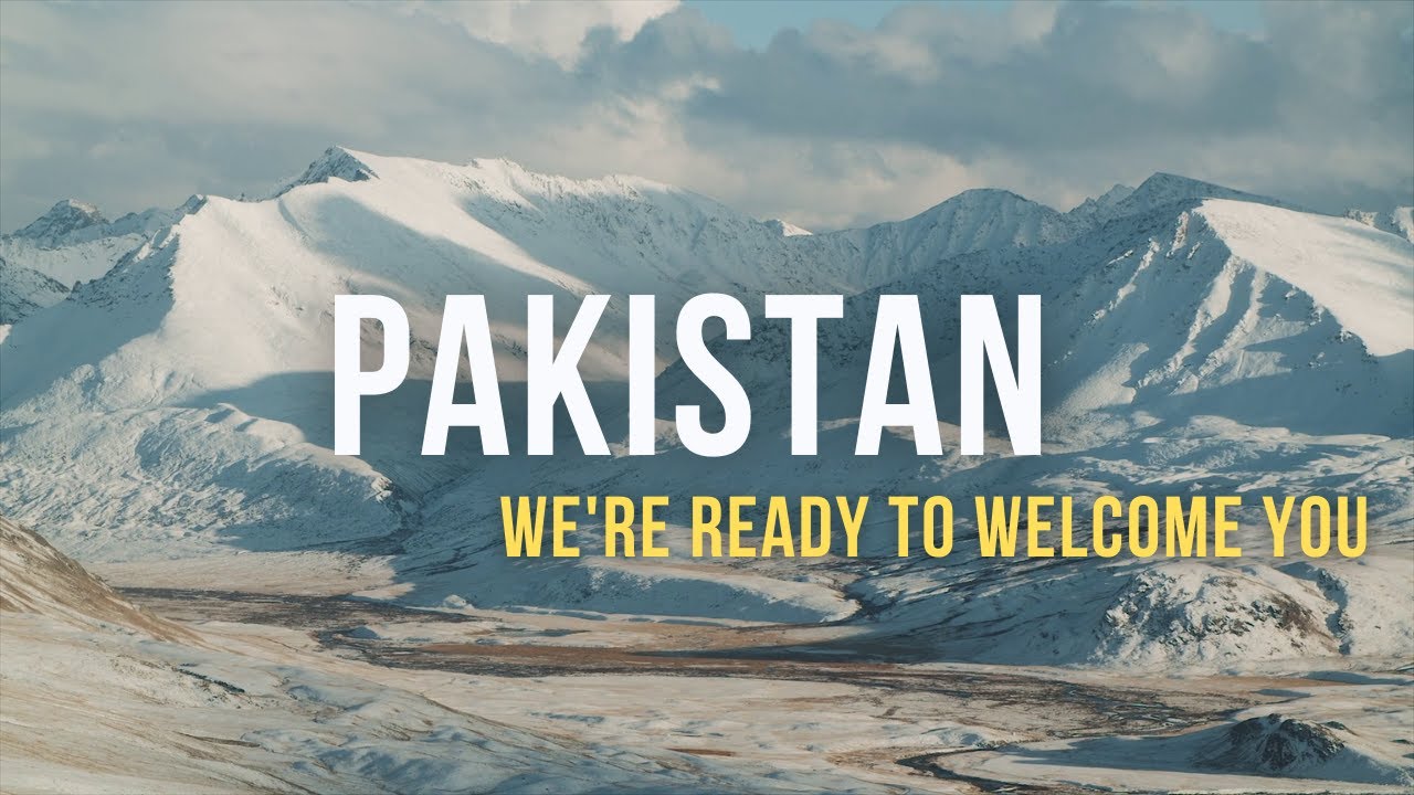 Pakistan | We're Ready To Welcome You | Visit Pakistan | Pakistan Tourism | Amazing Pakistan | PTDC