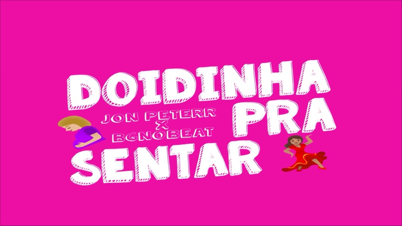 Doidinha pra Sentar - Jon Peter (Prod. BgnoBeat x Neto)