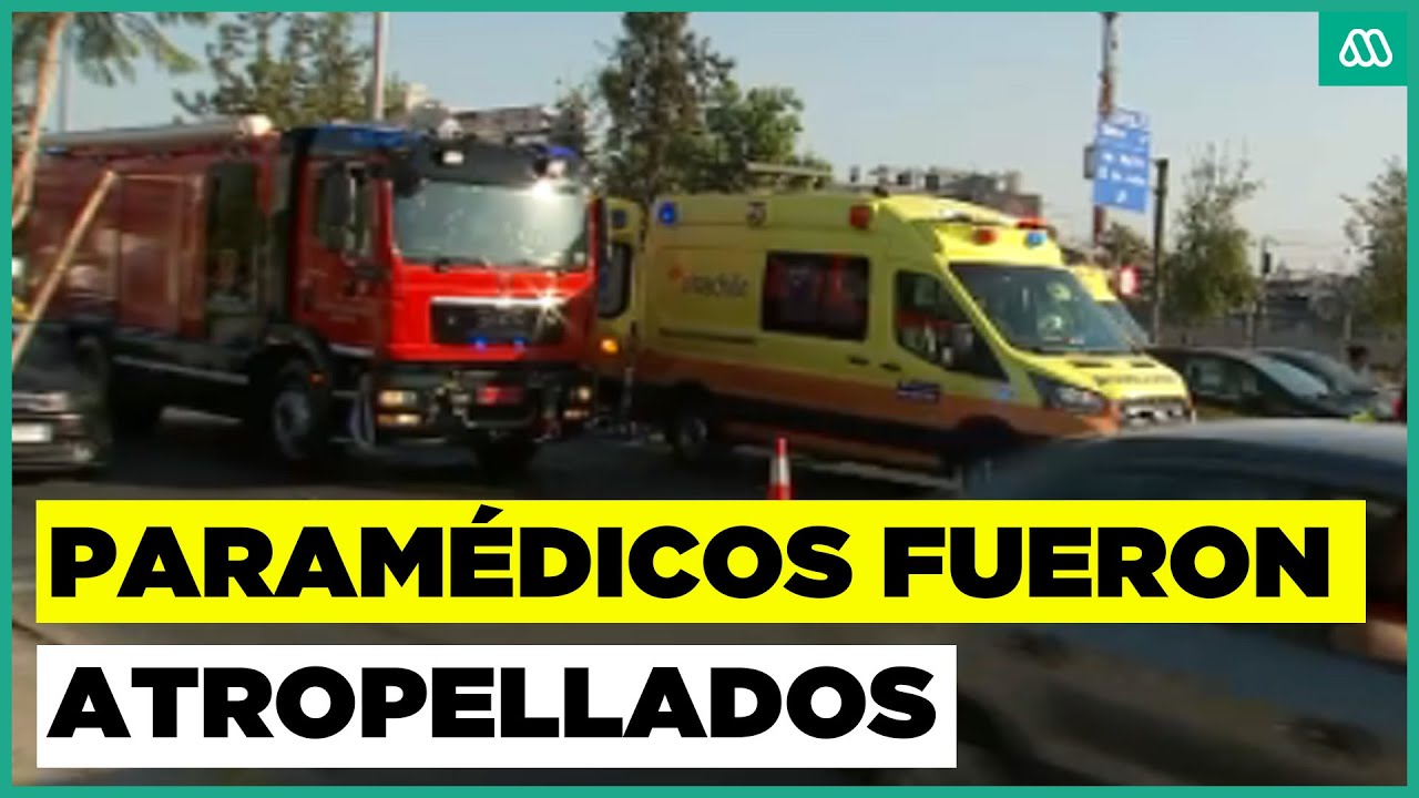 Grave accidente múltiple: Paramédicos fueron atropellados mientras atendían emergencia