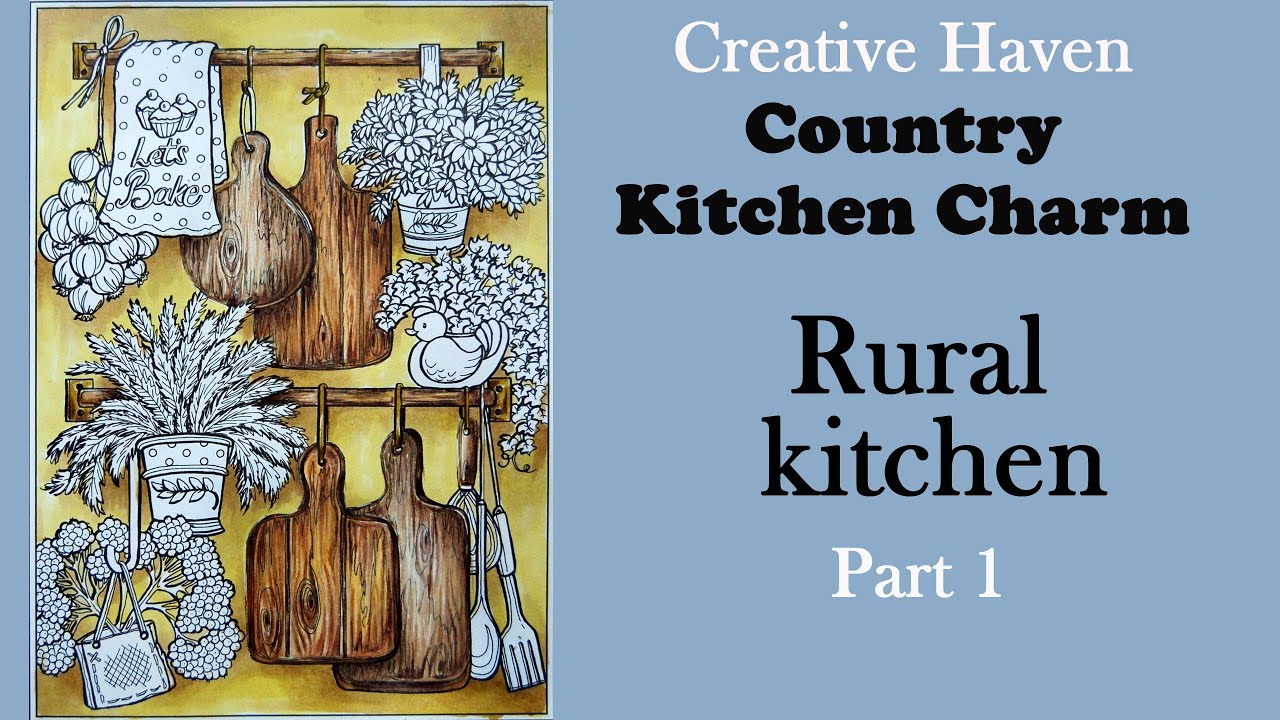 Rural kitchen. Part 1 #Coloring in Creative Haven 'Country Kitchen Charm' with Prismacolor