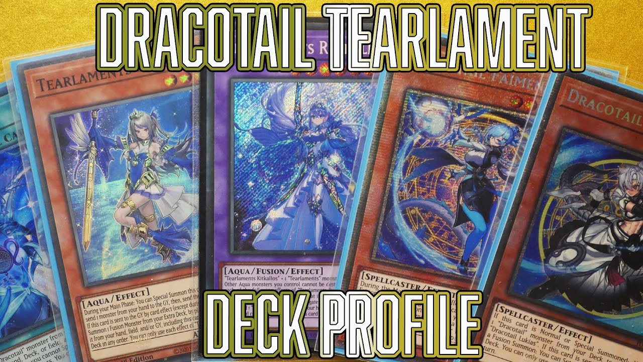 Yu-Gi-Oh! Dracotail Tearlament Deck Profile