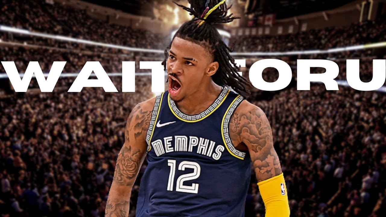 Ja Morant Mix - WAIT FOR U (Future ft. Drake)
