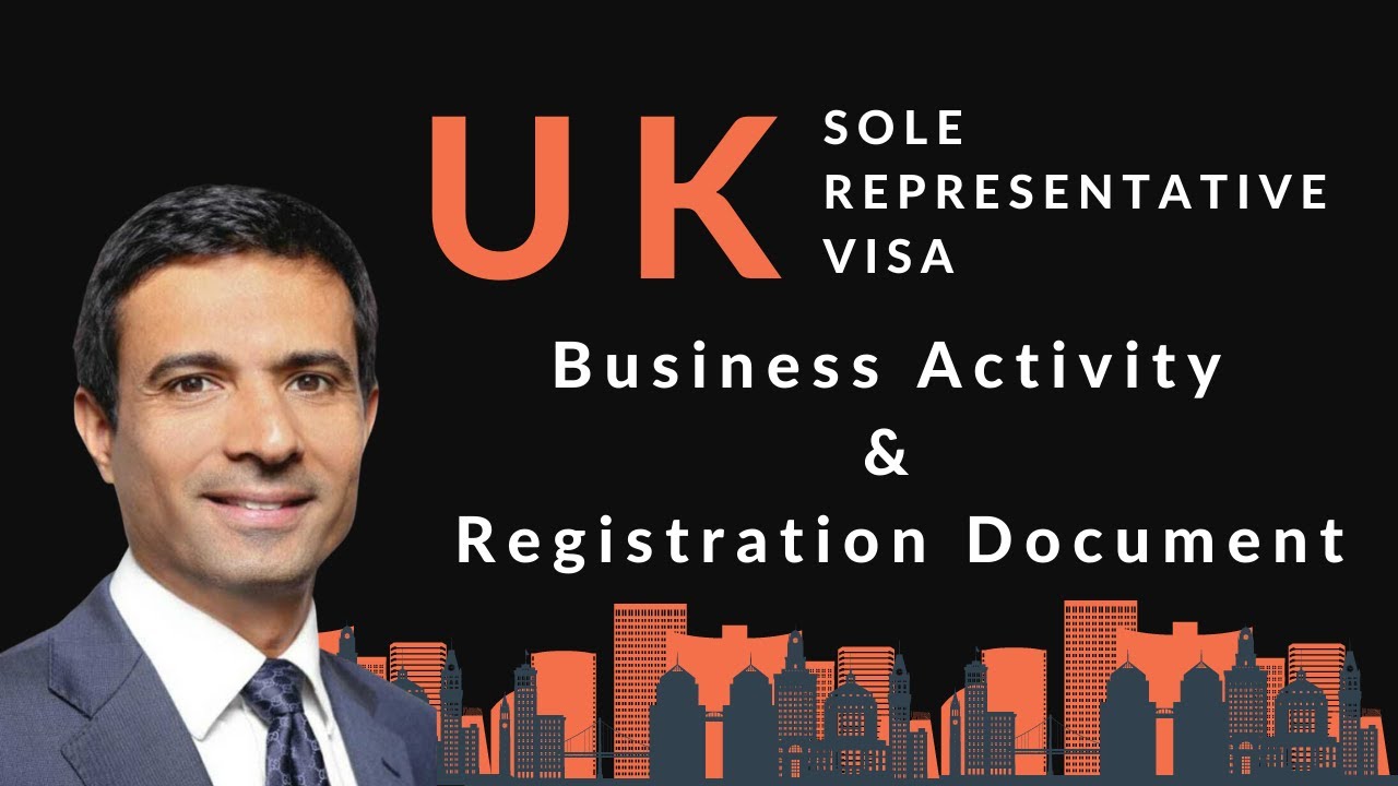 Sole Representative Visa UK |  Business Activity & Registration Document