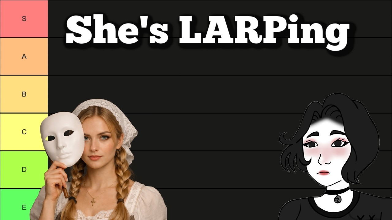 Female LARPs (TIER LIST)