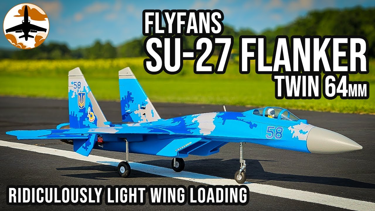 Incredible With 7 Mods; Meh in Stock Form - Flyfans Su-27 Twin 64mm Review