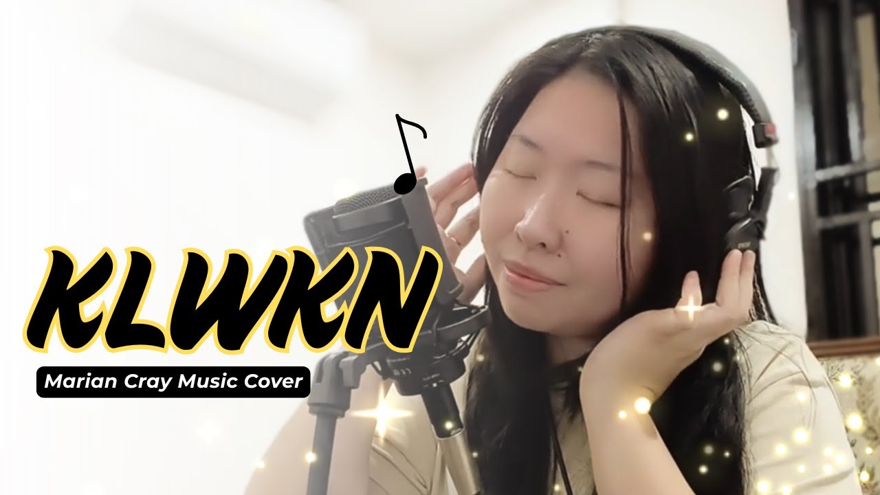 KLWKN – Music Hero | OPM Galaxy Love Song Cover – Marian Cray