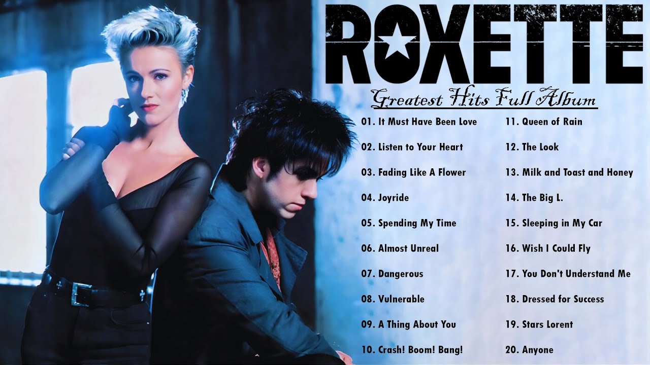 Roxette Greatest Hits 🎶 Best 70s 80s 90s Oldies Songs | Classic Love Songs Collection #r10