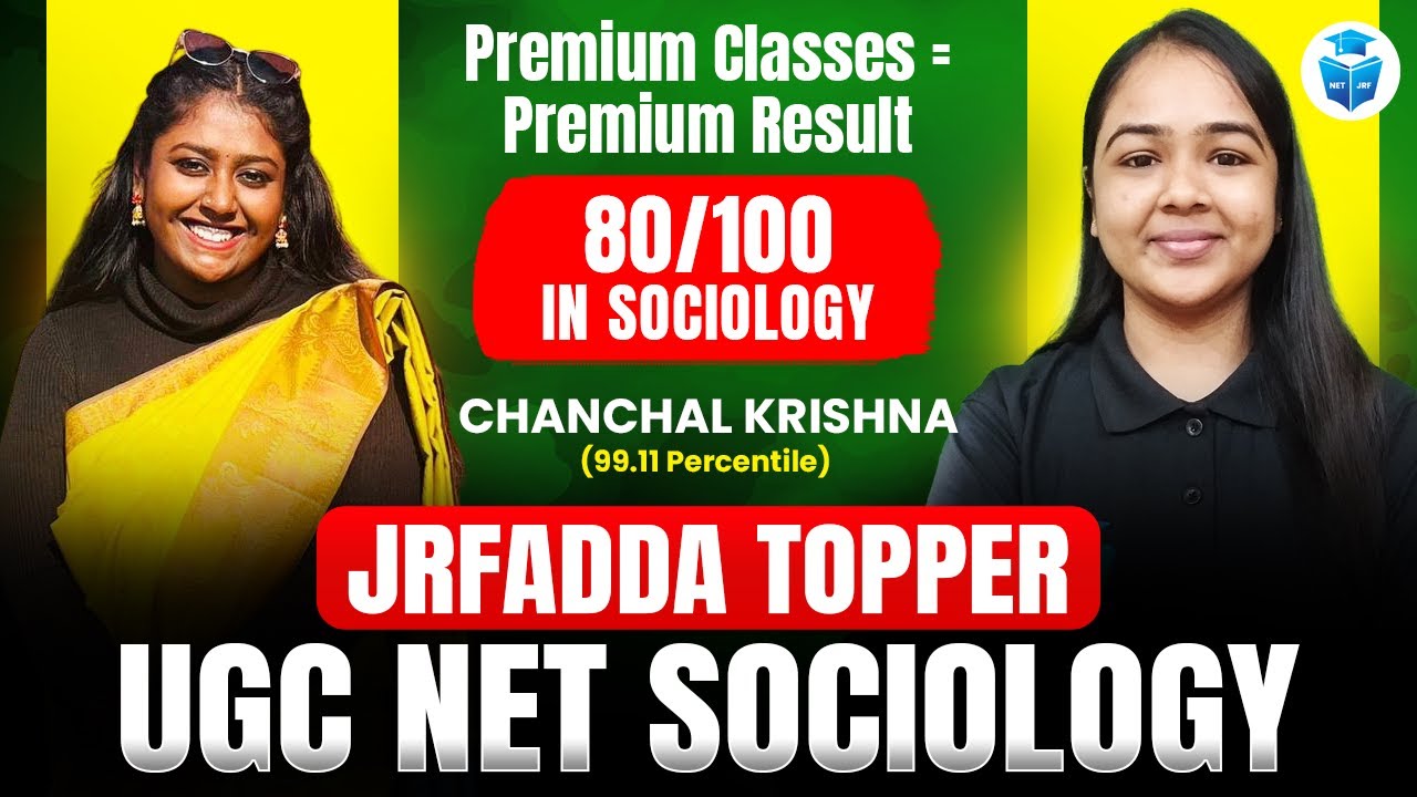 UGC NET Sociology Topper Story | 99.11 Percentile | Chanchal Krishna UGC NET Result Dec 2025