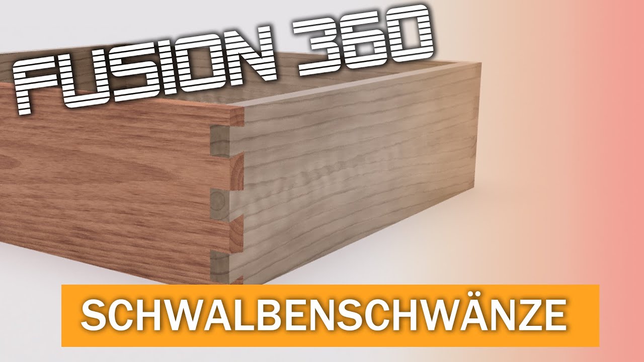 Schwalbenschwanzverbindung planen mit Fusion360 - Dovetails ganz schnell gezeichnet
