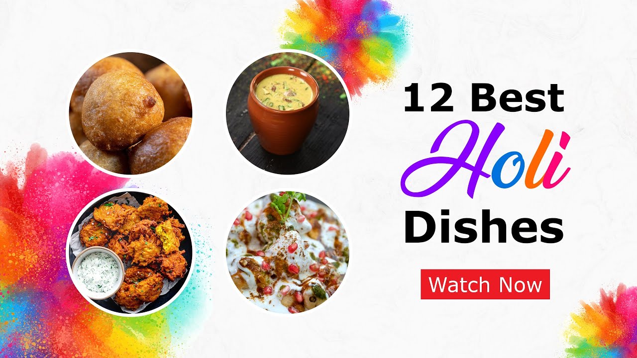 12 Best Holi Dishes/Holi Special Traditional Food