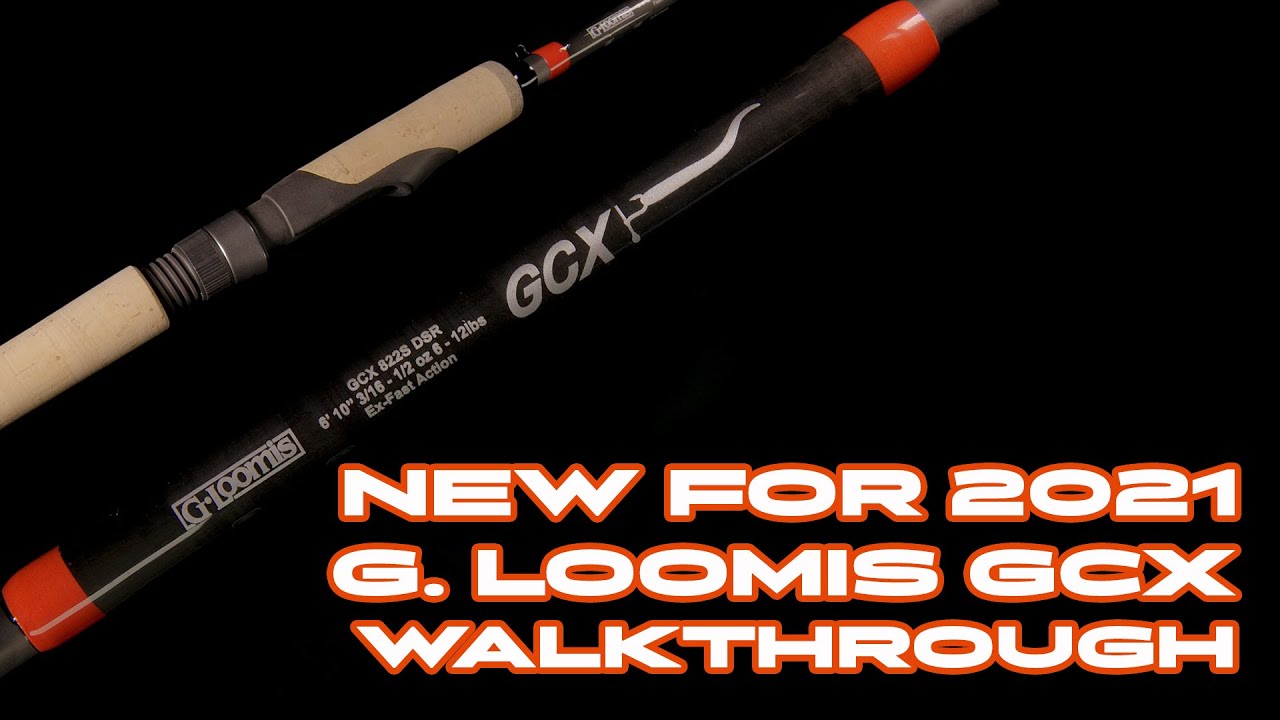 NEW 2021 G. LOOMIS GCX BASS RODS
