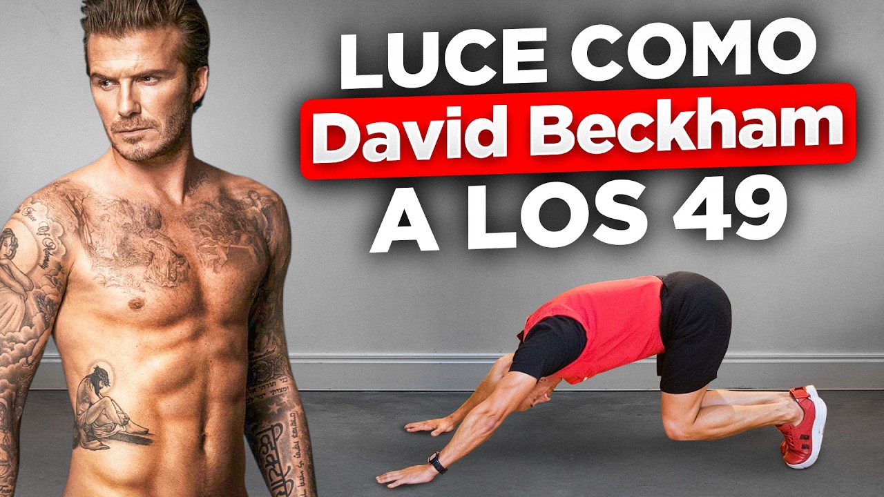 Haz la RUTINA de David Beckham para lucir como él | ENTRENAMIENTO en casa