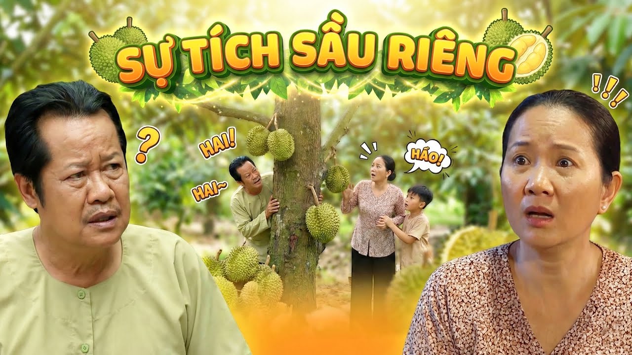 PHIM TẾT HAI LÚA 2026 | SỰ TÍCH SẦU RIÊNG | PHIM TẾT MIỀN TÂY HAY NHẤT 2026 | PHIM VIỆT NAM