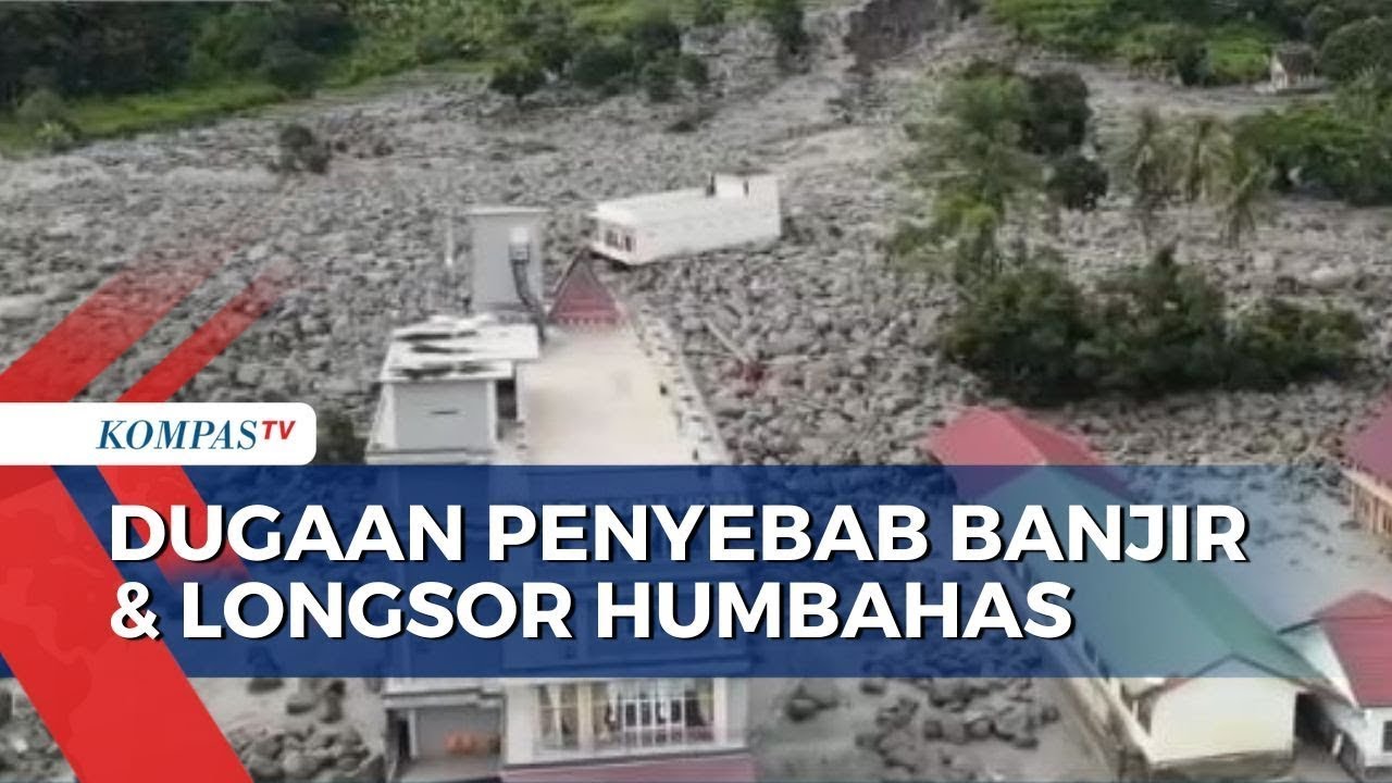 Banjir Bandang dan Longsor di Humbahas Sumut Diduga Akibat Penebangan Liar