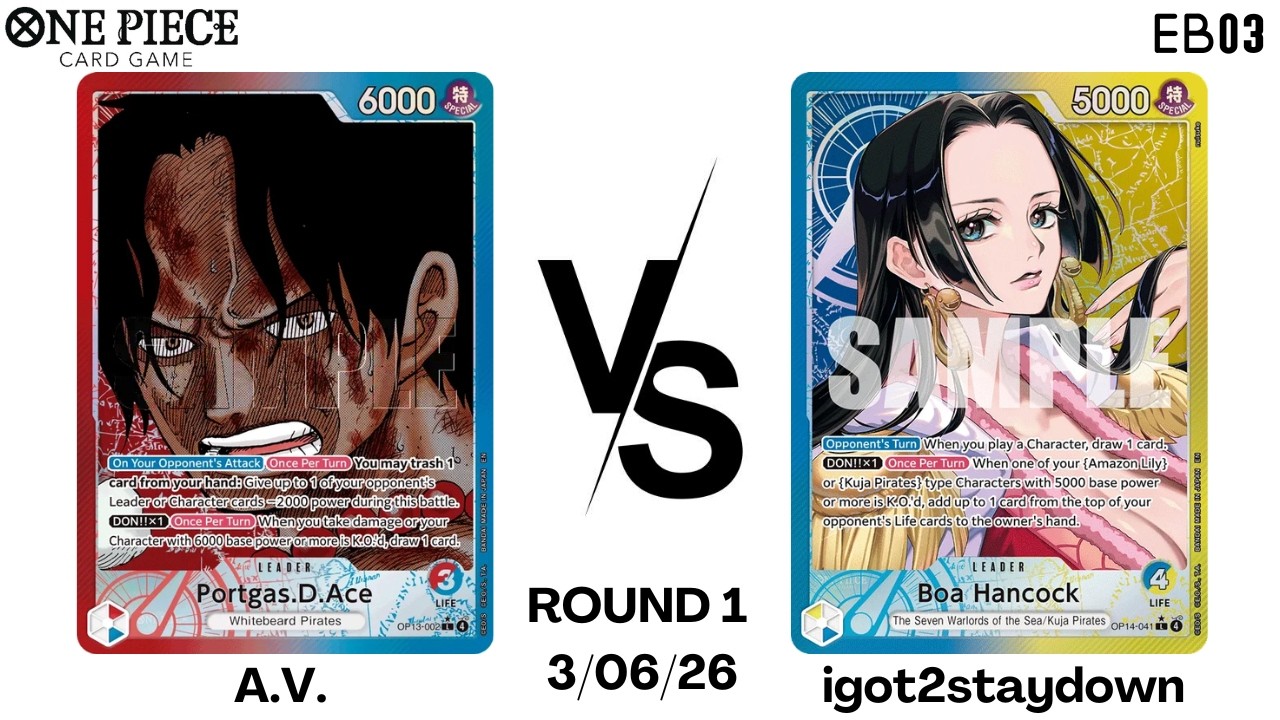 Ace VS Boa Hancock EB03 OPTCG Locals 3/08/26