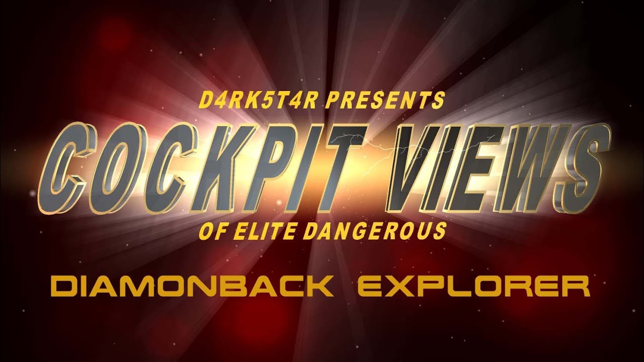 Elite Dangerous: DIAMONDBACK EXPLORER cockpit view [SERIES] 07