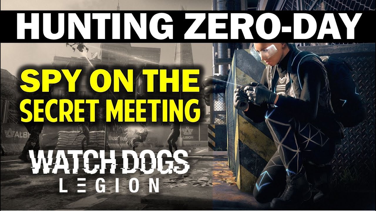 Hunting Zero Day: Spy on the Secret Meeting | Watch Dogs Legion (Stealth Gameplay)