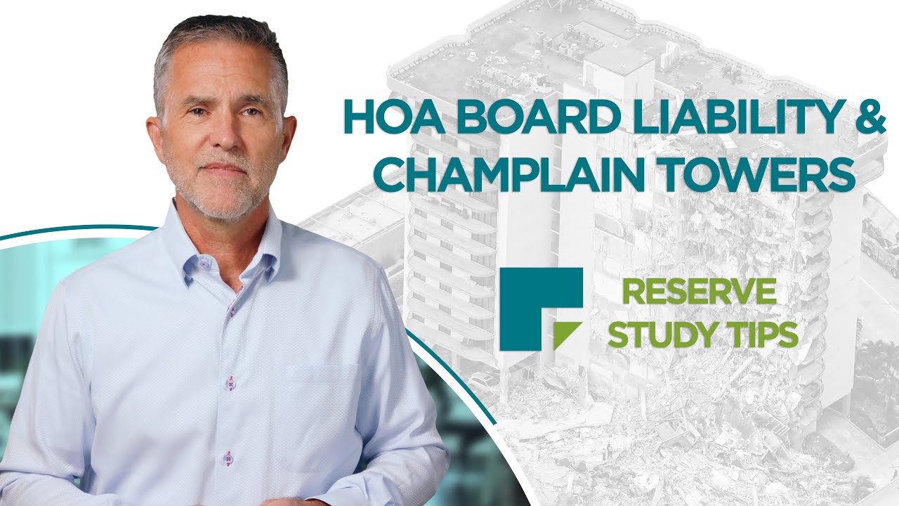 HOA Board Liability & Champlain Towers | Reserve Study Tips | Association Reserves