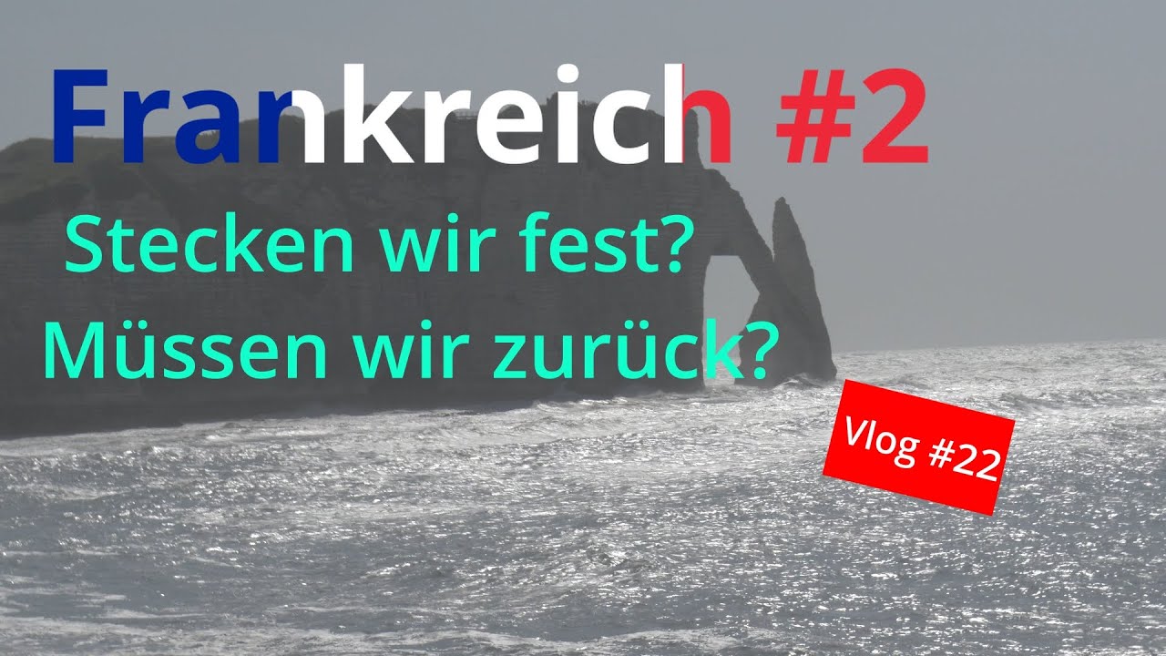 #22- Von Ambleteuse nach Étretat #Berck #Argoules #Saint Valery En Caux #Veulettes-sur-Mer