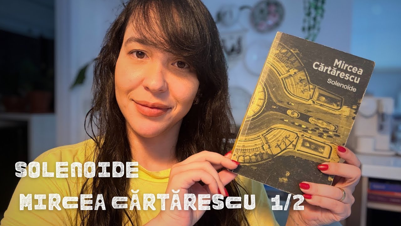 Solenoide | Mircea Cărtărescu - a quarta dimensão literária (1/2)