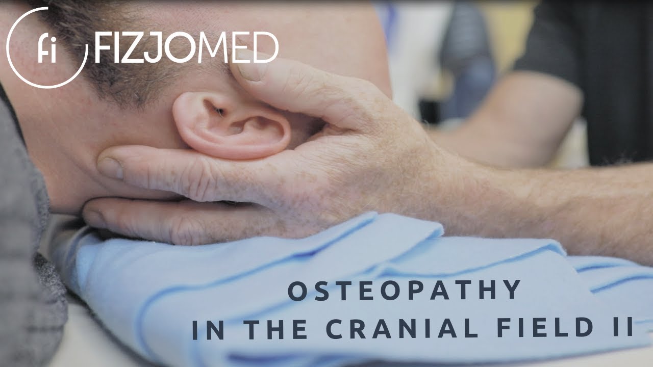 OSTEOPATIA W POLSCE - CRANIAL FIELD