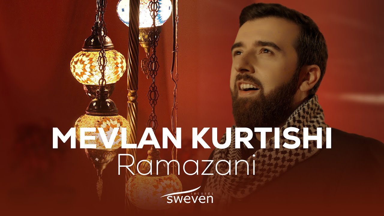 Mevlan Kurtishi &mdash; Ramazani (2024)