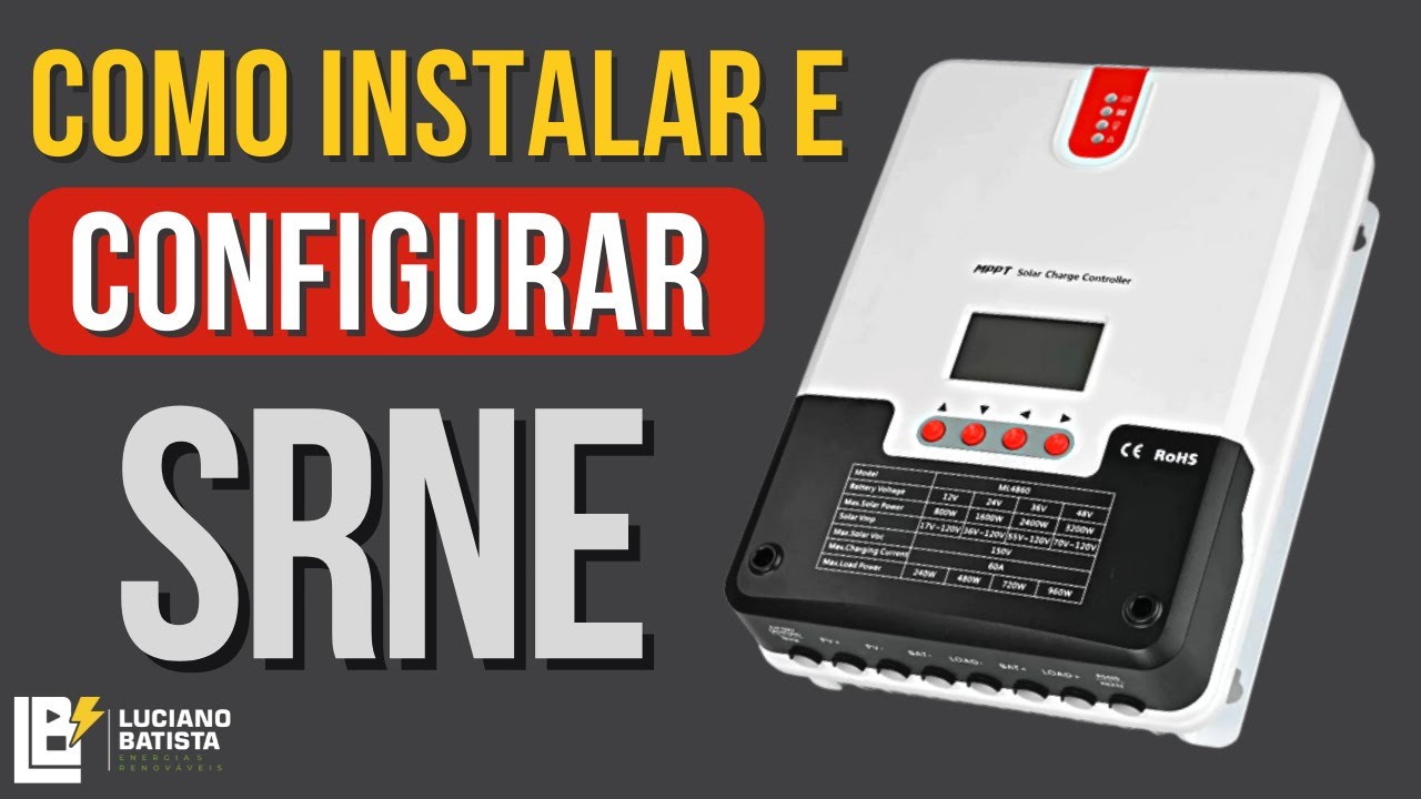 Como instalar e CONFIGURAR o controlador SRNE ML2440