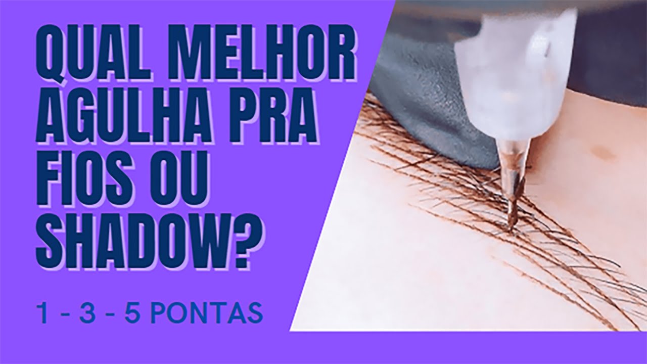 QUAL MELHOR AGULHA PRA FAZER FIO A FIO OU SHADOW? MICROPIGMENTAÇÃO COM DERMÓGRAFO
