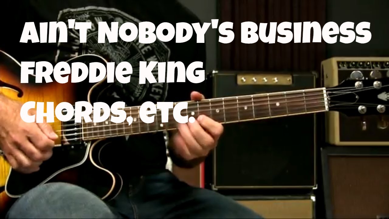 Blues Song Lesson - Ain't Nobody's Business Chords