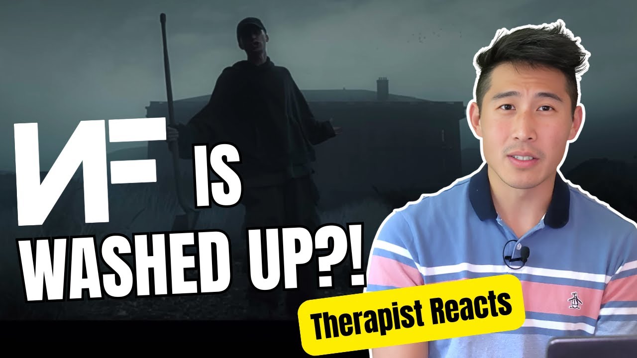 Therapist's First Reaction to NF Washed Up!