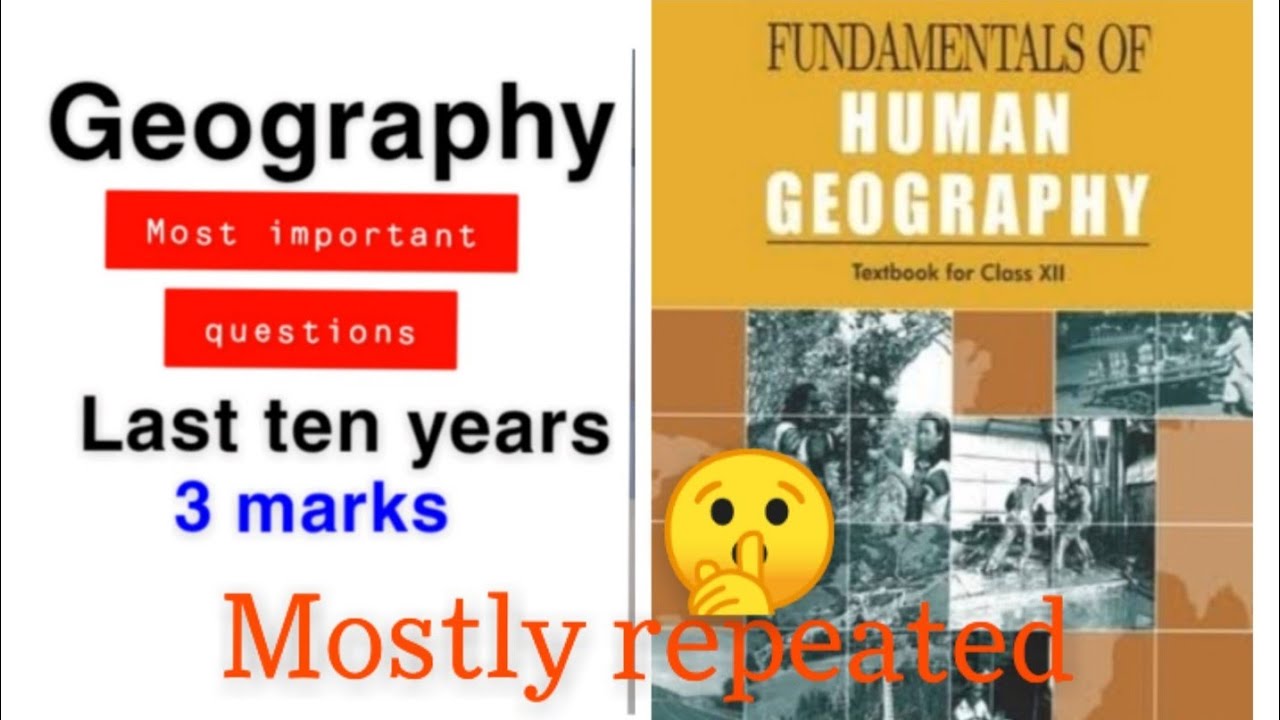 Geography 12 | Last ten years most important questions | 3 marks