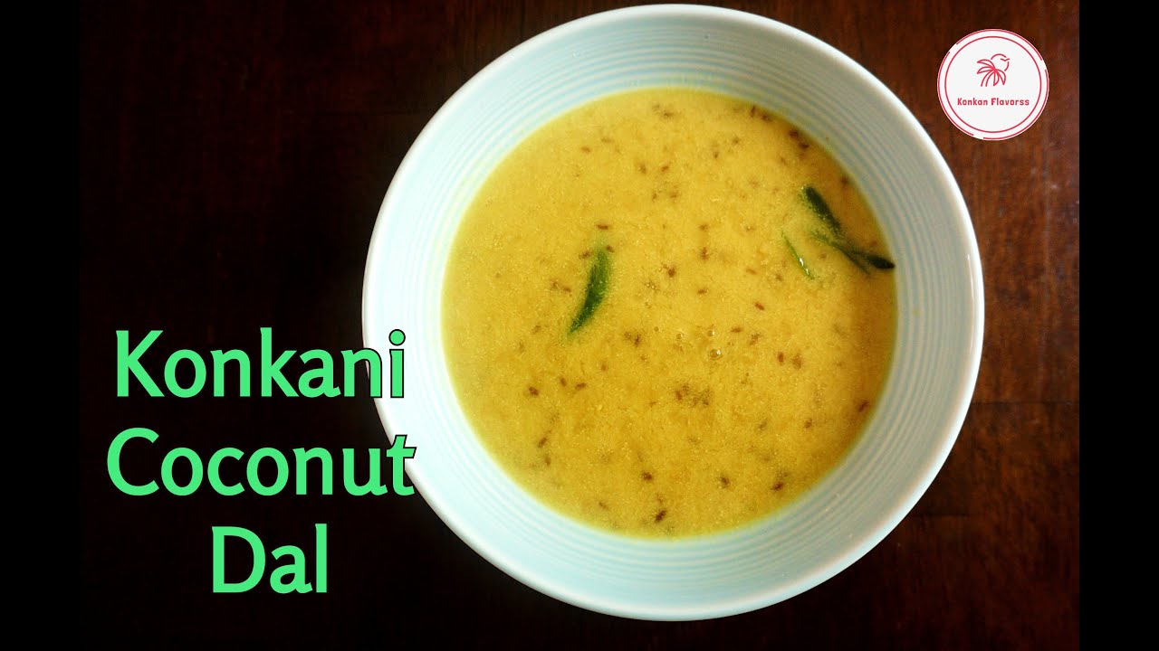 Konkani Coconut Varan Dal (No Garlic or Onion) | कोंकणी नारळ वरण | कोंकणी नारियल दाल |