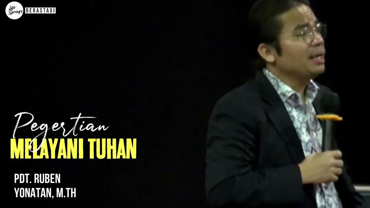 PENGERTIAN MELAYANI TUHAN