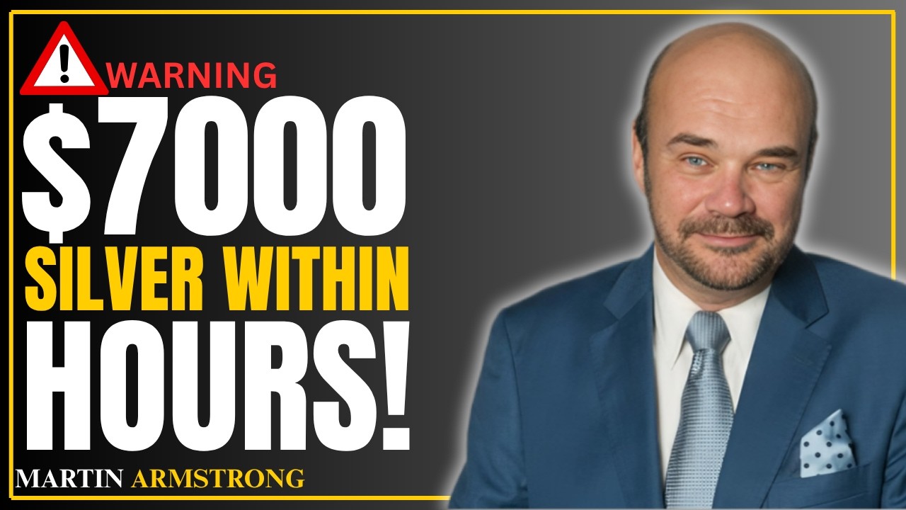 $7,000 SILVER PRICE ALERT | GOLD & SILVER HOLDERS MUST WATCH THIS NOW | MARTIN ARMSTRONG WARNING