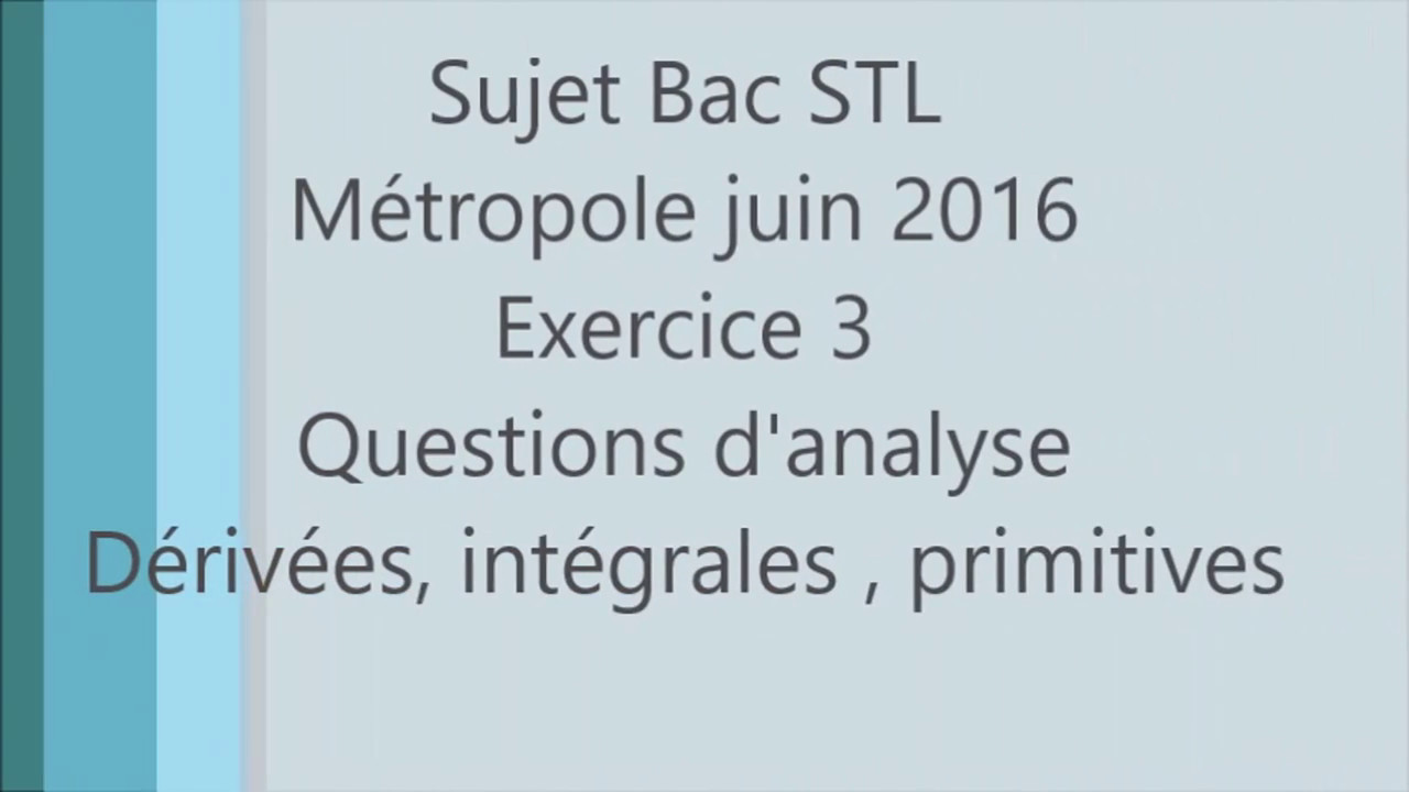 BAC STL - Métropole juin 2016 Ex1 Question 3 et 4 - Loi exponentielle et intervalle de fluctuation