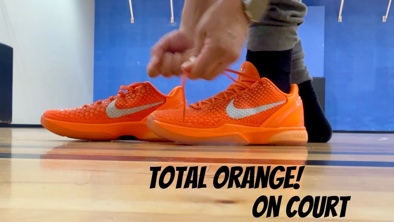 Kobe 6 Protro Total Orange WNBA On Foot and On Court Test