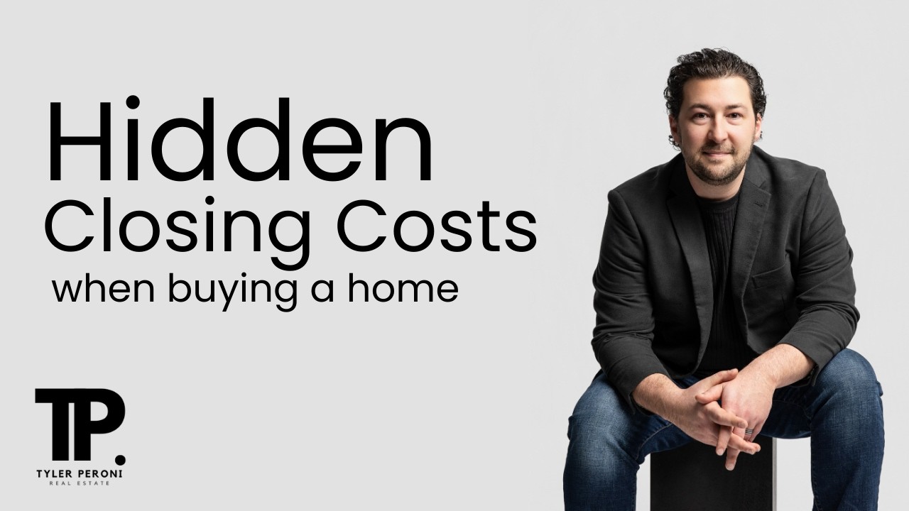 Closing Costs Explained for Buyers & Sellers | Tyler Peroni's Home Buying & Selling Guide
