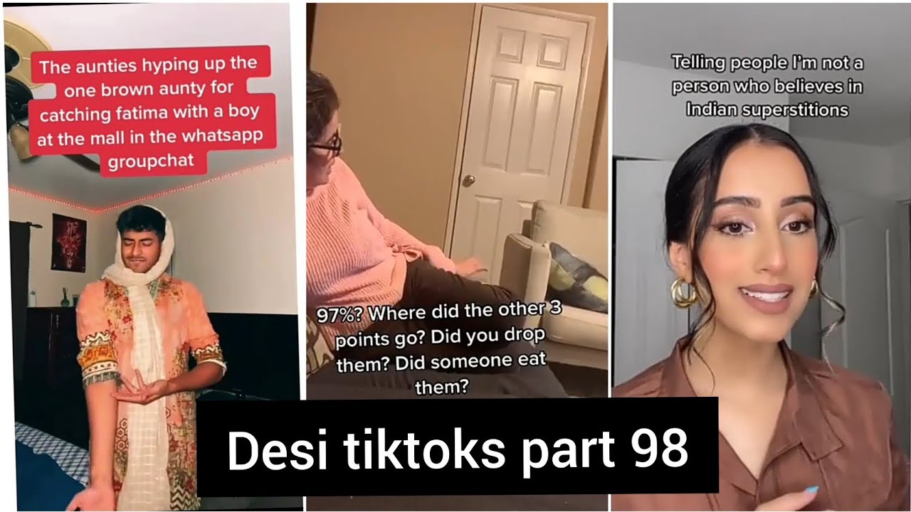 Tiktoks that only brown/desi people understand part 98