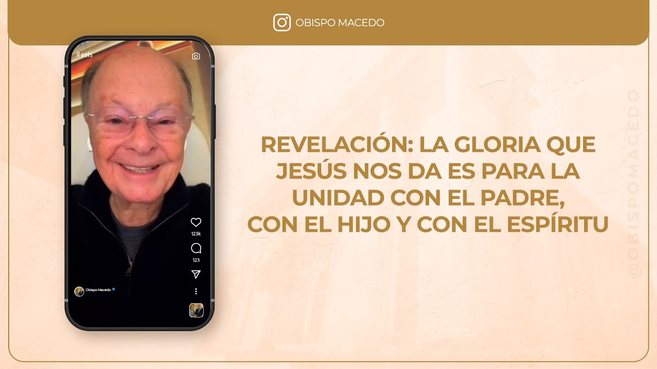 LA GLORIA QUE JESÚS NOS DA ES PARA LA UNIDAD CON EL PADRE, CON EL HIJO Y CON EL ESPÍRITU SANTO