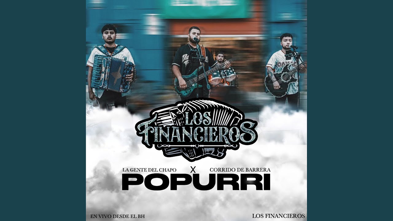 Popurrí (Gente del chapo/ Corrido de barrera)